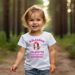 Bölcsőde Teljesítve – Egyedi Unikornisos Lányka Póló