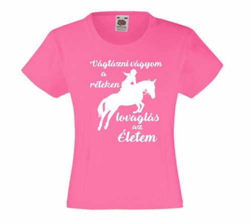 Vágtázni vágyom a réteken, Lányka Póló, egyedi póló