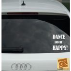 Dance and be Happy matrica