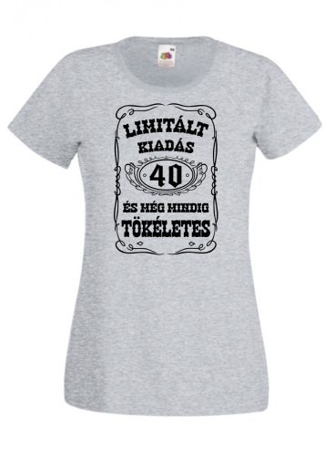 Limitált kiadás – Tökéletes női szülinapi póló