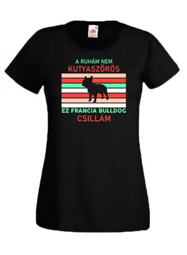 A ruhám nem kutyaszőrös, ez Francia bulldog csillám