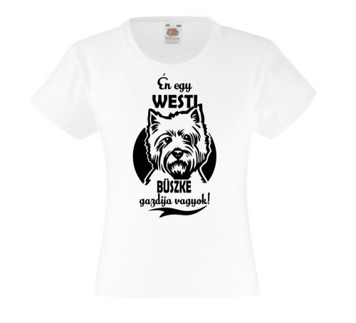 Én egy westi büszke gazdija vagyok gyerek póló