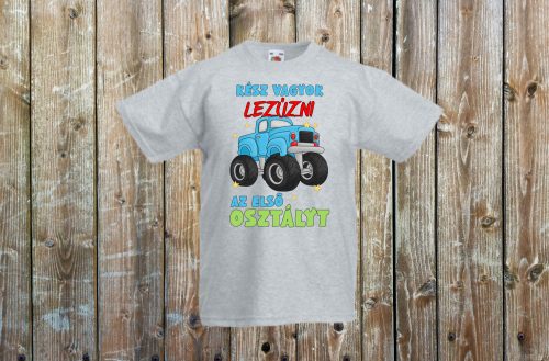 Kész vagyok lezúzni az osztályt Monster Trackos gyerek póló