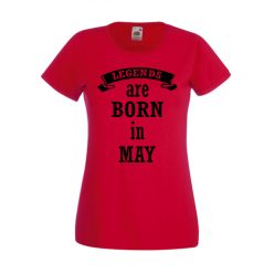 Legend are Born in  egyedi női Póló, egyedi póló