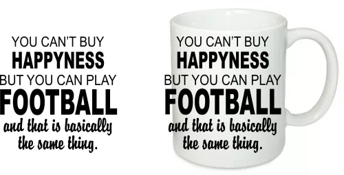 You can't buy happyness Football bögre