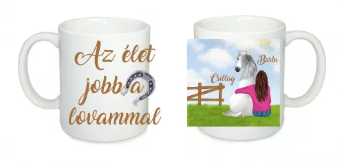 Az élet jobb a lovammal személyre szabható lovas bögre