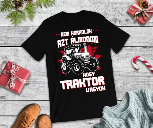 Nem horkolok azt álmodom traktoros póló