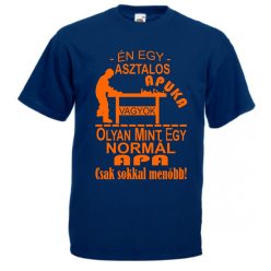 Én egy asztalos apuka vagyok, Férfi Póló, egyedi póló