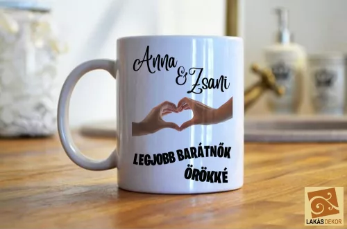 Legjobb barátok Örökké egyedi bögre