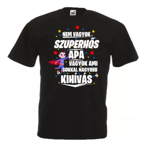 Nem vagyok szuperhős, apa vagyok, sötét pólóra