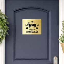   Gravírozott Ajtótábla – Elegáns "Home" Feliratos Családi Névtábla