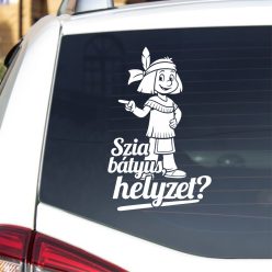 Yakari, szia bátyus, helyzet? - autó dekoráció