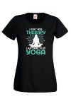 I don't need therapy, i just need to do yoga