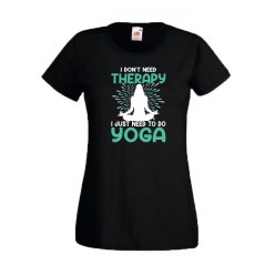 I don't need therapy, i just need to do yoga