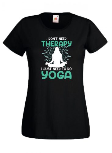 I don't need therapy, i just need to do yoga
